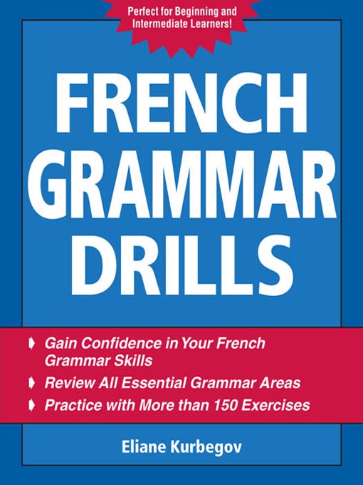 Title details for French Grammar Drills by Eliane Kurbegov - Wait list